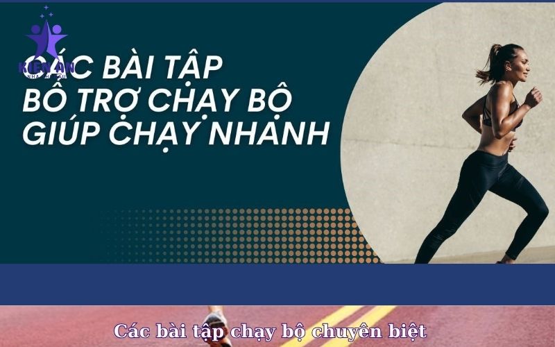 Các bài tập chạy bộ chuyên biệt