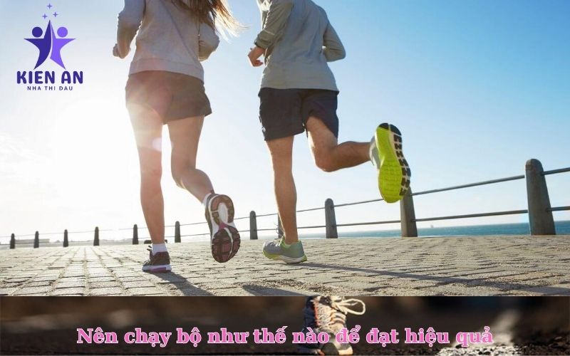 Nên chạy bộ như thế nào để đạt hiệu quả