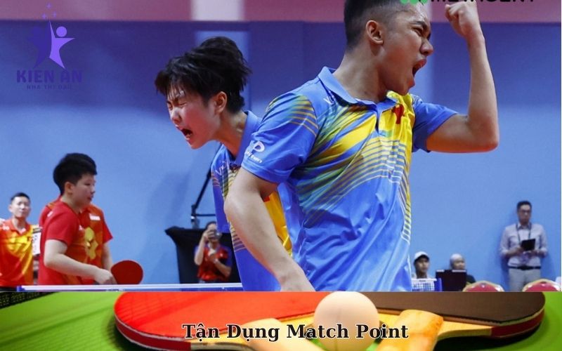 Tận Dụng Match Point trận đấu