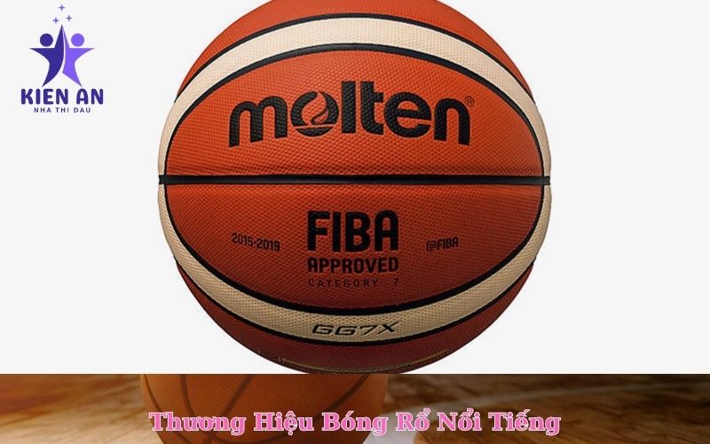 Thương Hiệu Bóng Rổ Nổi Tiếng