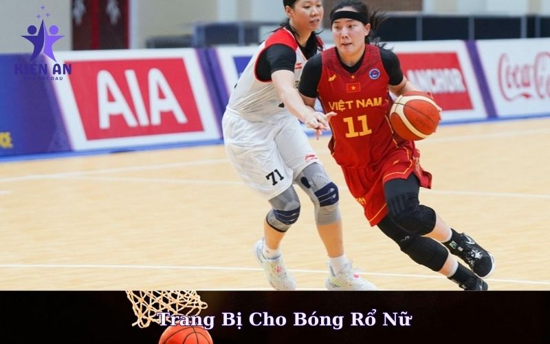 Trang Bị Cho Bóng Rổ Nữ