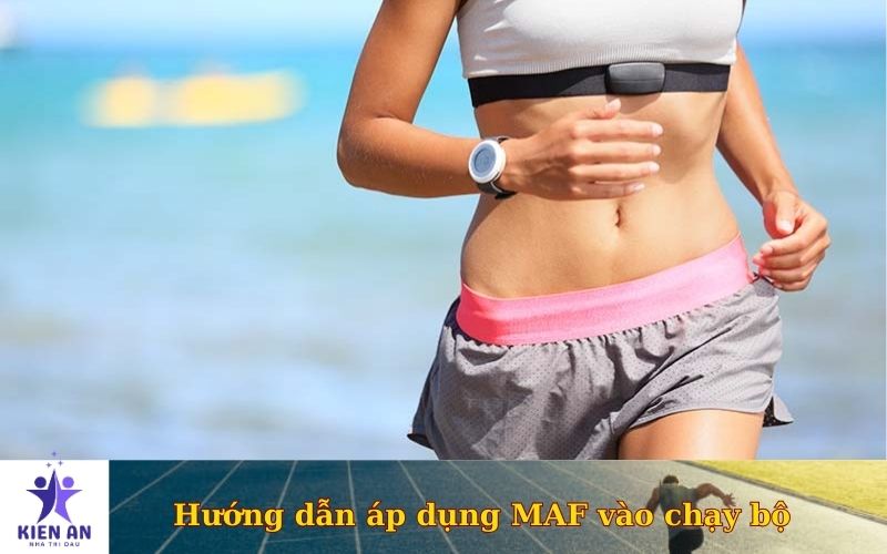 Hướng dẫn áp dụng MAF vào luyện tập chạy bộ
