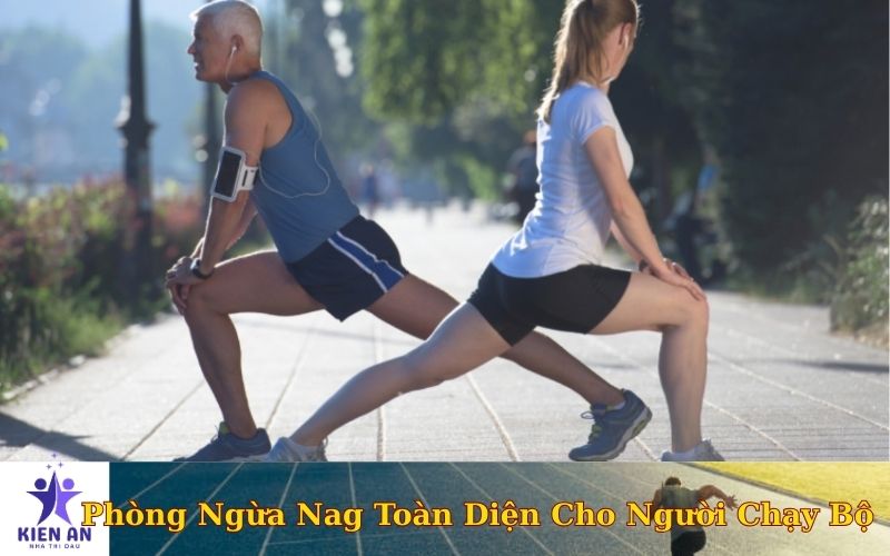 Phòng Ngừa Nag Toàn Diện Cho Người Chạy Bộ