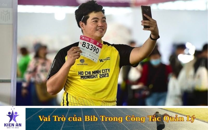 Vai Trò của Bib Trong Công Tác Quản Lý