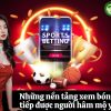 Những nền tảng xem bóng đá trực tiếp được người hâm mộ yêu thích