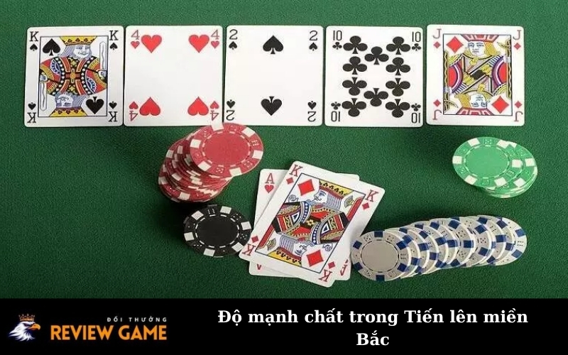 Độ mạnh chất trong Tiến lên miền Bắc