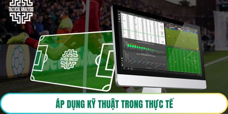 Áp dụng kỹ thuật trong thực tế